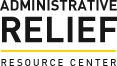 This resource guide was created by the Administrative Relief Resource Center (ARRC)
